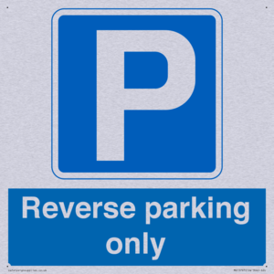 Reverse parking only